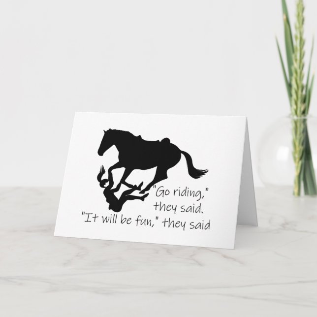 Let's Go Riding Horses Funny Quote Get Well Card (Front)