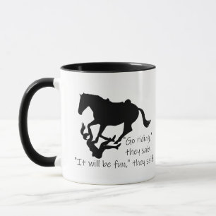 Let's Go Riding Horses Funny Quote Mug