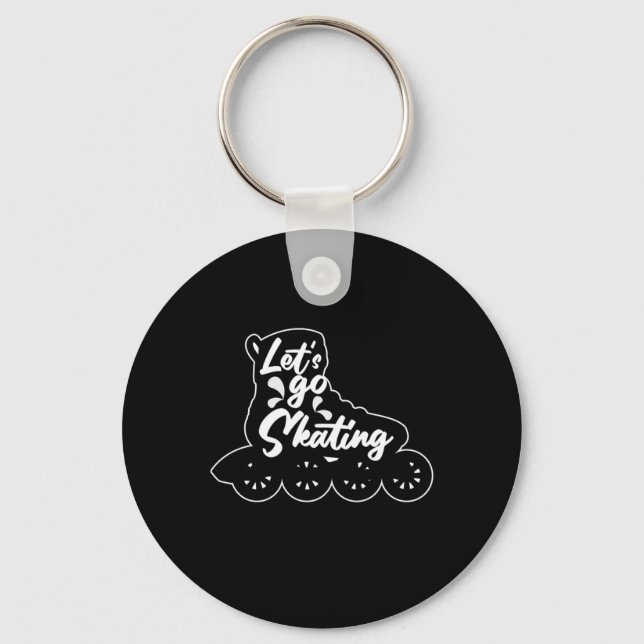 Lets Go Skating Inline Skater Rollerblading Gift Keychain (Front)