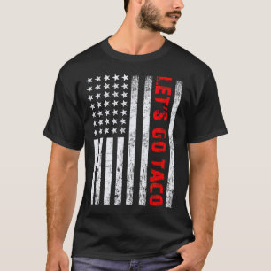 Let's Go Taco1 T-Shirt