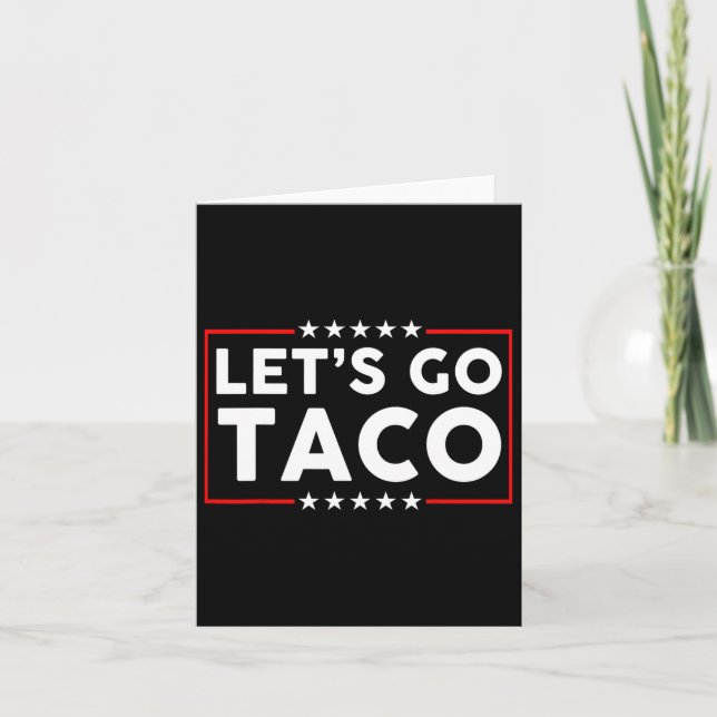 Let's Go Taco 1  Card (Front)