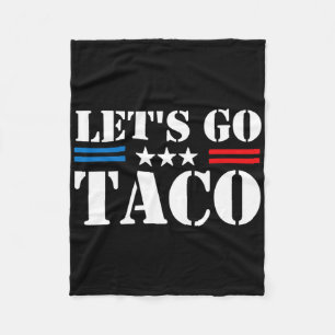 Let's Go Taco 25 Fleece Blanket