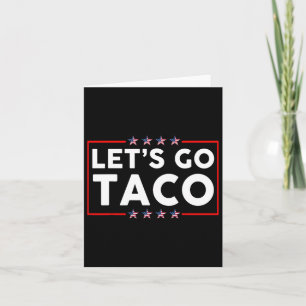 Let's Go Taco 29  Card