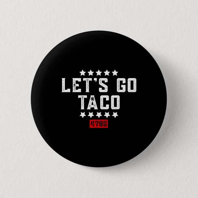 Let's Go Taco &#   2 Inch Round Button (Front)