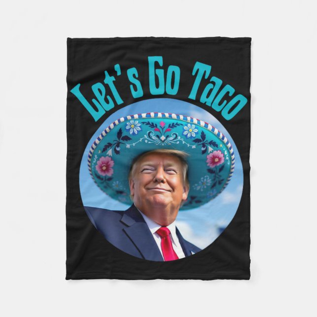 Let's Go Taco 3  Fleece Blanket (Front)