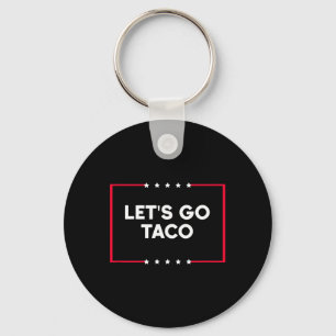 Let's Go Taco 7 Keychain