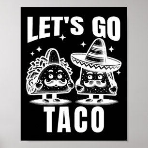 Let's Go Taco 7 Poster