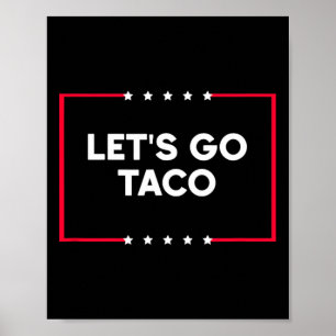Let's Go Taco 7  Poster