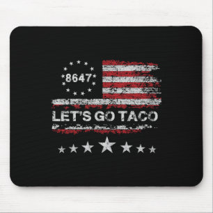 Let's Go Taco 8647 Us Flag 86 47 Men Women 2  Mouse Pad