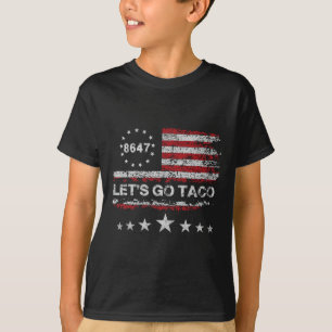 Let's Go Taco 8647 Us Flag 86 47 Men Women 2  T-Shirt
