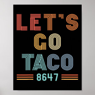 Let's Go Taco 8647 Us Flag 86 47 Men Women 7  Poster