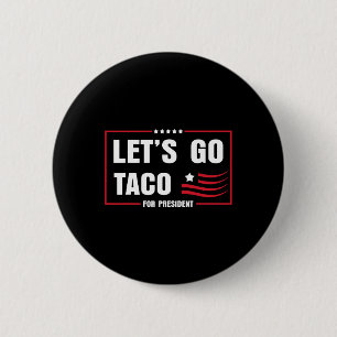 Let's Go Taco 8647 Us Flag 86 47 Men Women 8  2 Inch Round Button