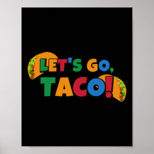 Let's Go Taco' Chicken Trump Tariff 1  Poster