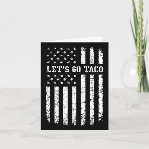 Let's Go Taco Flag  Card