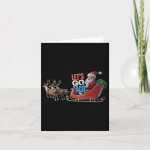 Let's Go Taco - Funny Sleigh Ride With Santa Claus Card