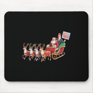 Let's Go Taco - Funny Sleigh Ride With Santa Claus Mouse Pad