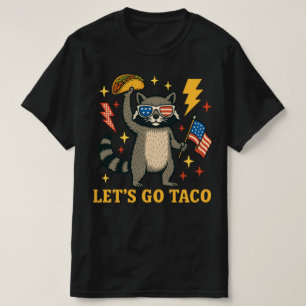 Let's Go Taco Funny T.A.C.O Trump 4th July Raccoon T-Shirt