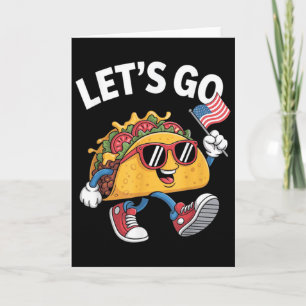 Lets Go Taco Funny Trump Chicken  Card