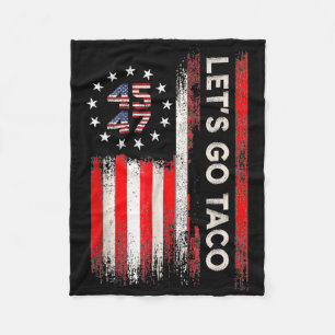 Let's Go Taco Funny Trump Fleece Blanket