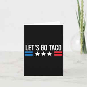 Let's Go Taco Funny Usa Us Vintage Flag  Card