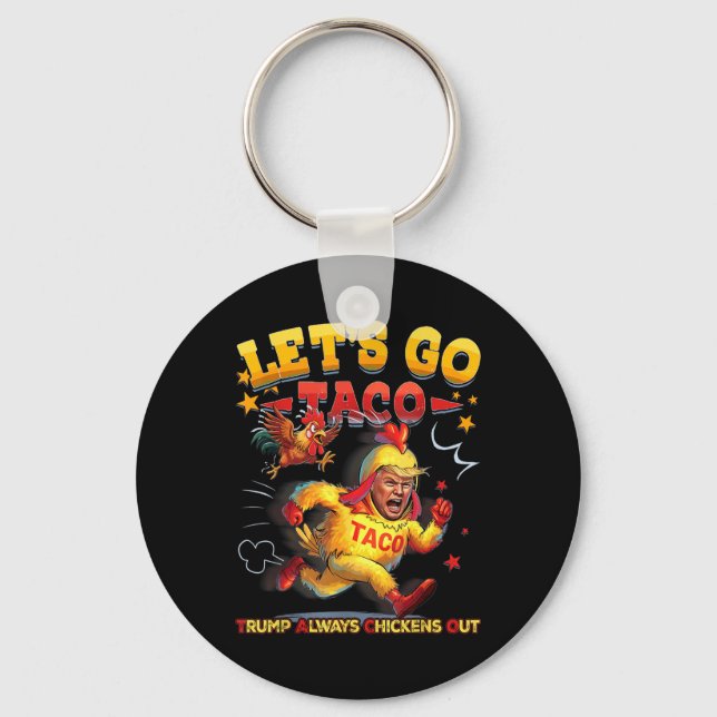 Lets Go Taco  Keychain (Front)