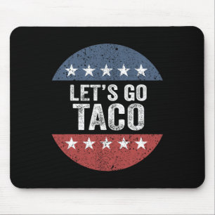 Let's Go Taco Mouse Pad