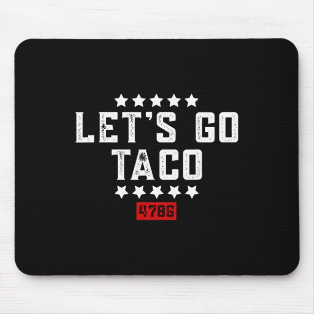 Let's Go Taco &#   Mouse Pad (Front)