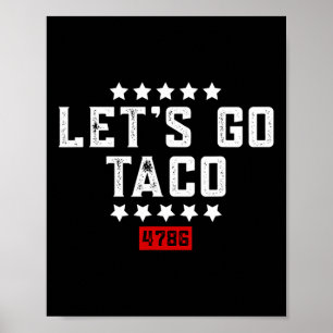 Let's Go Taco &#; Poster