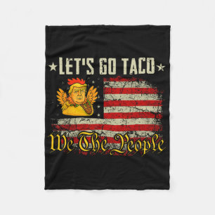 Let's Go Taco Shirt Funny Let's Go Taco 5 Fleece Blanket