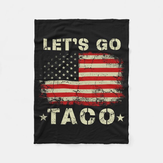 Let's Go Taco Shirt Funny Let's Go Taco  Fleece Blanket (Front)