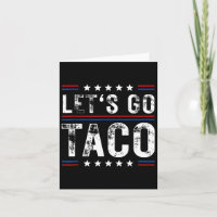 Let's Go Taco Shirt Funny Slogan Let's Go Taco 5
