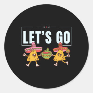 Let's Go Taco Shirt Let's Go Taco 20 Classic Round Sticker