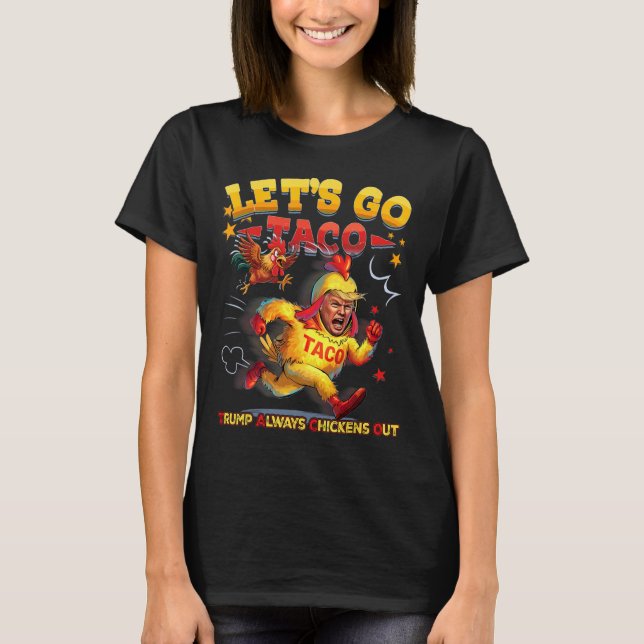 Let's Go Taco Shirt Let's Go Taco 26  (Front)