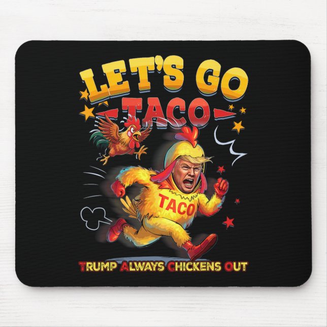 Let's Go Taco Shirt Let's Go Taco 26  Mouse Pad (Front)