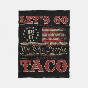 Lets Go Taco Shirt Lets Go Taco Fleece Blanket
