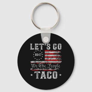 Lets Go Taco Shirt Lets Go Taco Tank Top  Keychain