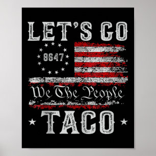 Lets Go Taco Shirt Lets Go Taco Tank Top  Poster