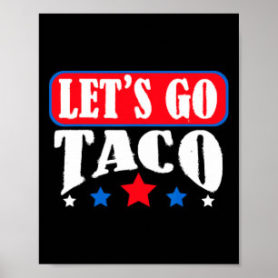 Let's Go Taco Team Let's Go Taco  Poster