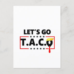 Let's Go TACO Trump  4th Of July Taco Lovers Invitation Postcard