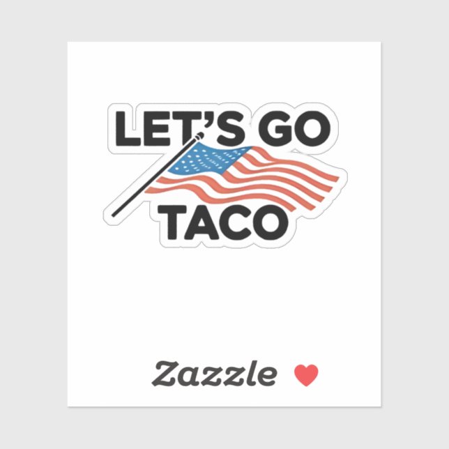 Let's Go TACO Trump Always Chickens Out  (Sheet)