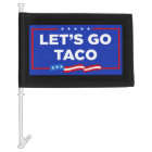 Let's Go Taco Trump Always Chickens Out Funny