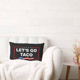 Let's Go Taco Trump Always Chickens Out Funny Lumbar Pillow
