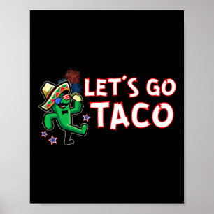 Let's Go Taco Trump Always Chickens Out Poster