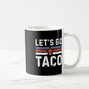 Let's Go Taco - Vintage 2 Coffee Mug