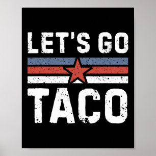 Let's Go Taco - Vintage 2 Poster