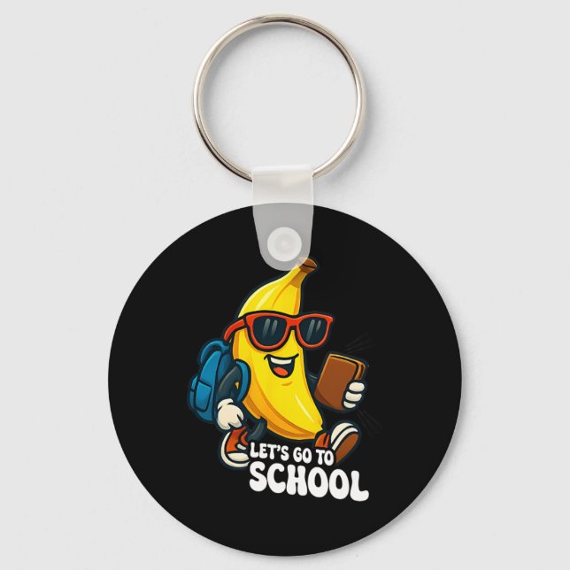 Let's Go To School Funny Bananas Back To School Fo Keychain (Front)
