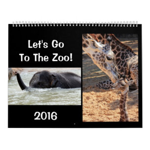 Lets Go To The Zoo! Fun Animal Calendar