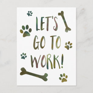 let's go to work dog postcard