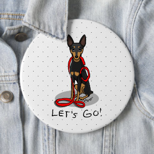 Let's Go! Walk Miniature Pinscher (black tan 1) 6 Inch Round Button