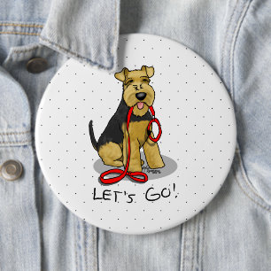 Let's Go! Welsh Terrier Dog with red leash Funny 6 Inch Round Button